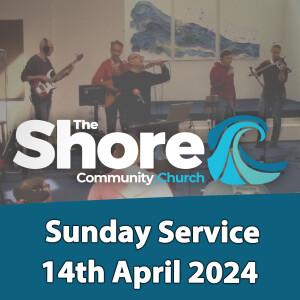 Sunday Service 14th April 2024