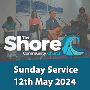 Sunday Service 12th May 2024