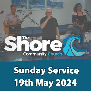 Sunday Service 19th May 2024