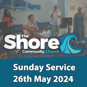 Sunday Service 26th May 2024