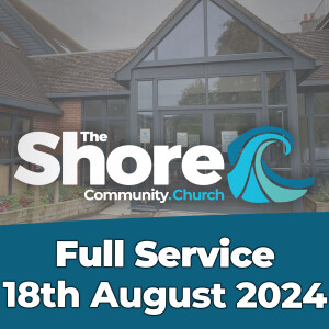 Sunday Service 18th August 2024