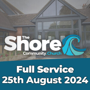 Sunday Service 25th August 2024