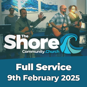 Sunday Service 9th February 2025