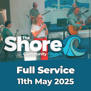 Sunday Service 11th May 2025