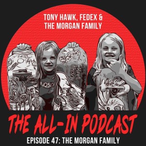 Tony Hawk, FedEx and The Morgan Family - Cooper, Tucker, Robby and Sarah Morgan