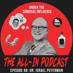 Under The Surgical Influence - Dr. Israel Puterman
