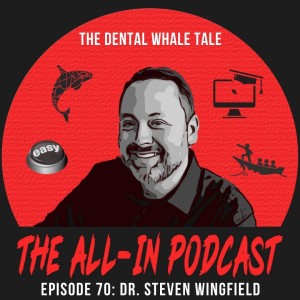 The Dental Whale Tale - Dr. Steven Wingfield