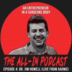 Dr. Jim Howell - An Entrepreneur in an Oral Surgeons Body (Live from AAOMS)