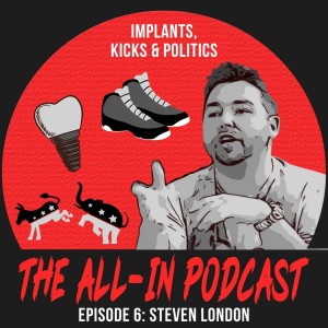 Implants, Kicks and Politics - Steven London