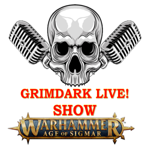 Grimdark Live! Warhammer Show – Tzeench, Kharadron Overlords, Serephon, Lizardmen. 20200206