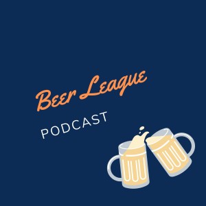 Beer League EP19