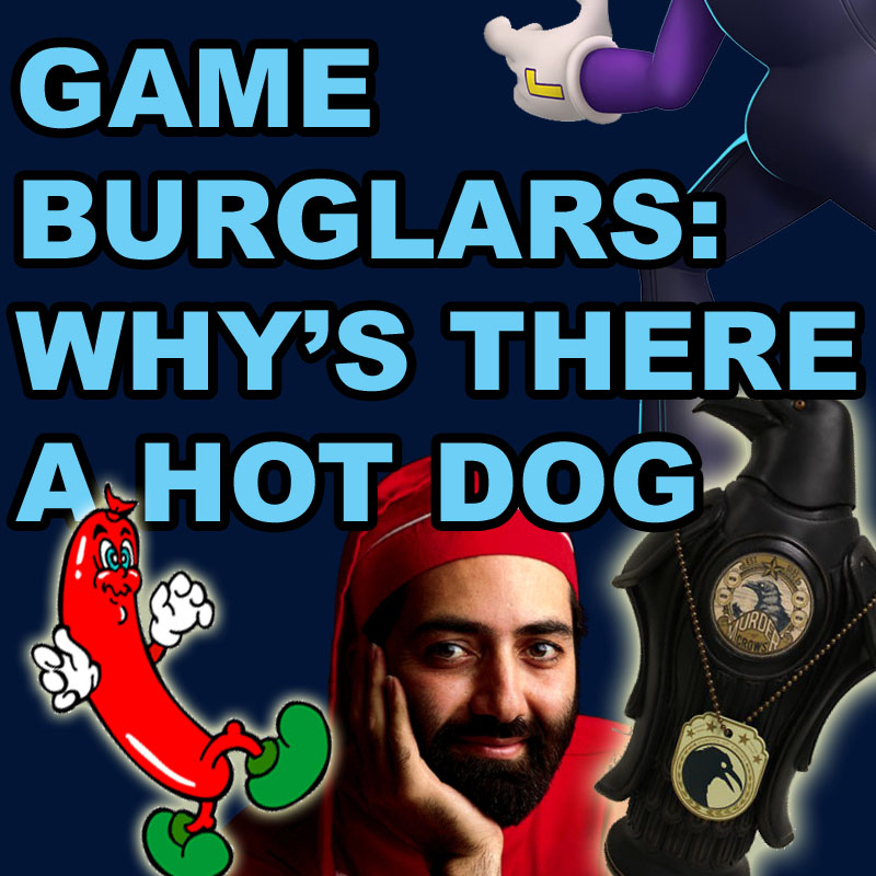 Podburglars: Why's There A Hot Dog?