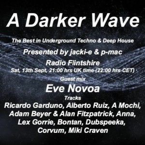 #081 A Darker Wave 03-09-2016 (guest mix Eve Novoa, tracks Ricardo Garduno, Alberto Ruiz)