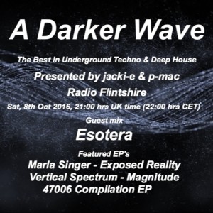 #086 A Darker Wave 08-10-2016 (guest mix Esotera, EP's Marla Singer, Vertical Spectrum)