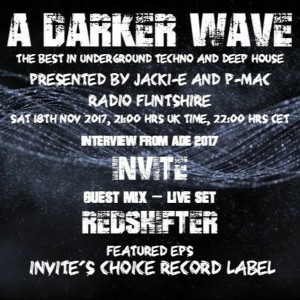 #144 A Darker Wave 18-11-2017 (interview Invite, guest Redshifter, tracks Invite's Choice Records)