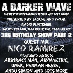 #157 A Darker Wave 17-02-2018 (guest Nico Ramirez, EPs Asymmetric, Abstract Man, UMEK, Herman Hesse)