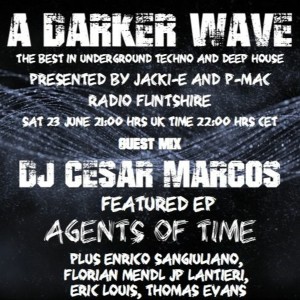 #175 A Darker Wave 23-06-2018 (guest mix DJ Cesar Marcos, featured EP Agents of Time)
