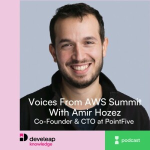 Voices from AWS Summit in Tel-Aviv - Amir Hozez