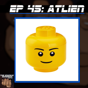 Episode 45 - ATLien