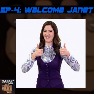 Episode 4: Welcome Janet!