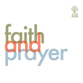 Faith &amp; Prayer