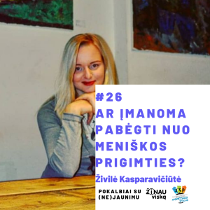 Ar įmanoma pabėgti nuo meniškos prigimties?