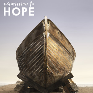 Permission To Hope - The Sacred Whole