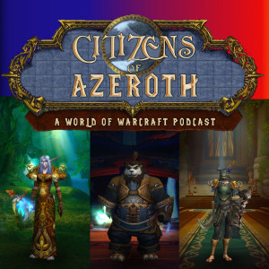 BONUS: Citizens of Azeroth Episode 1