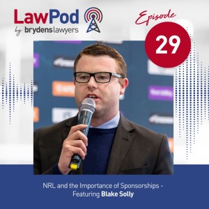 29. NRL and the Importance of Sponsorships- Featuring Blake Solly
