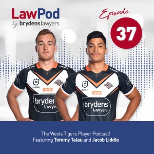 37. The Wests Tigers Player Podcast! Featuring Tommy Talau and Jacob Liddle
