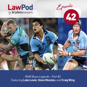 42. NSW Blues Legends! (Part #2)- Featuring Luke Lewis, Steve Menzies, and Craig Wing