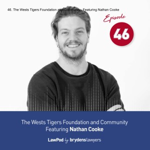 46. The Wests Tigers Foundation and Community- Featuring Nathan Cooke