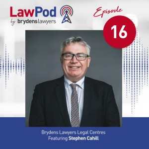 16. Brydens Lawyers Legal Centres- Featuring Stephen Cahill