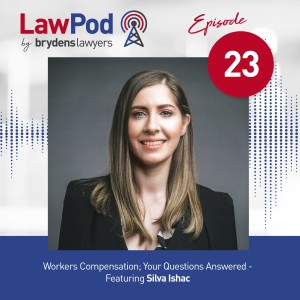 23. Workers Compensation; Your Questions Answered- Featuring Silva Ishac