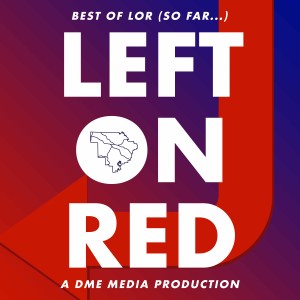 Best of Left On Red (So Far...)