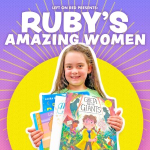 Left on Red presents Ruby's Amazing Women: Laura Bush: My Itty Bitty- Bio/ Our Great Big Backyard