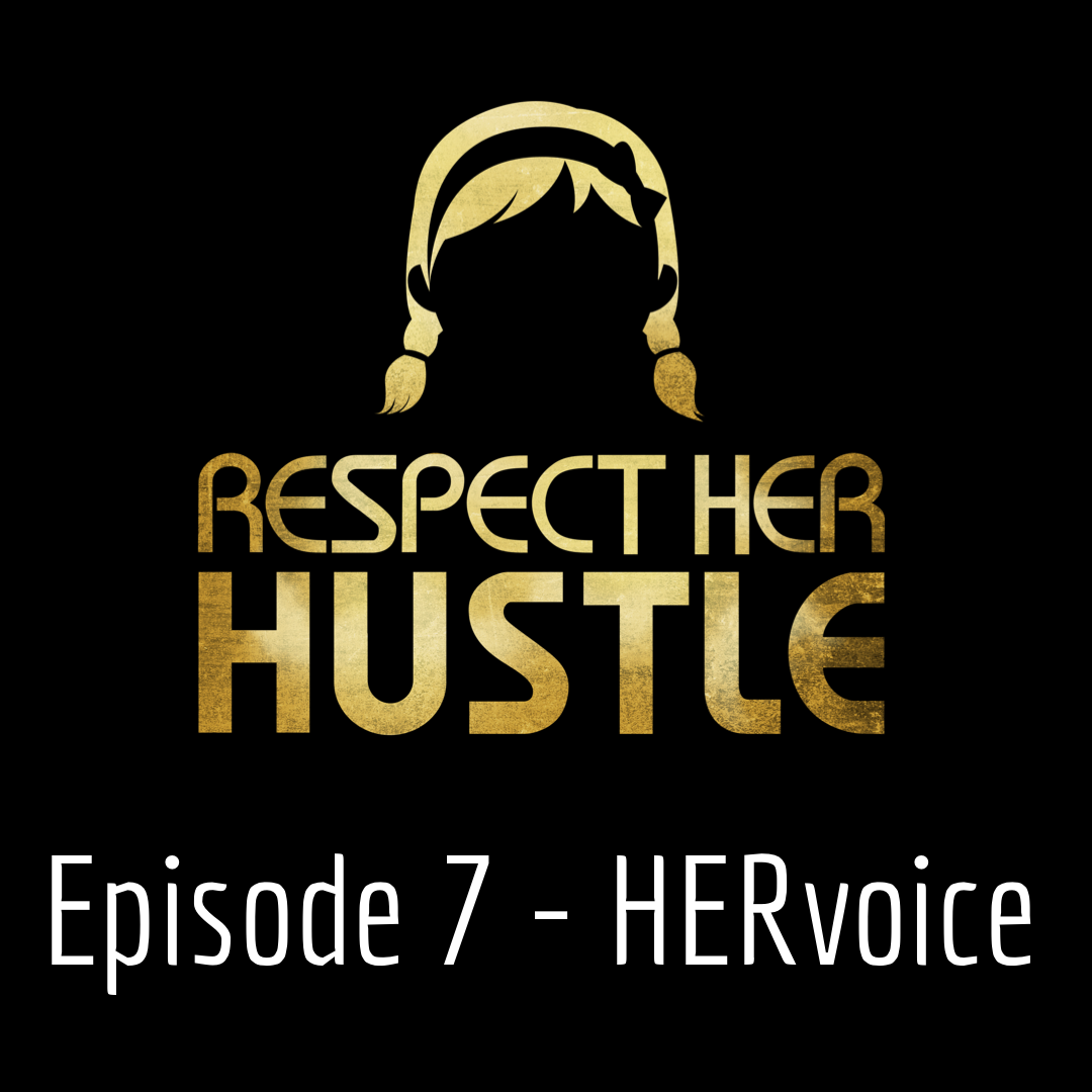 Respect Her Hustle