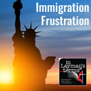 Immigration Frustrations