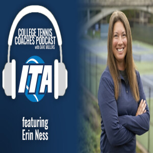 ITA Coaches Podcast - Erin Ness, Washington and Lee Women's Tennis