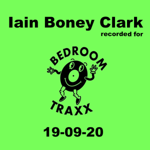 Iain Boney Clark - Berdoom Traxx - 19-09-20