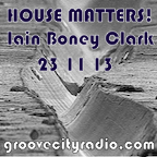 HOUSE MATTERS RADIO SHOW 23 11 13