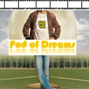 Pod of Dreams - Episode 9 - The Last Dragon