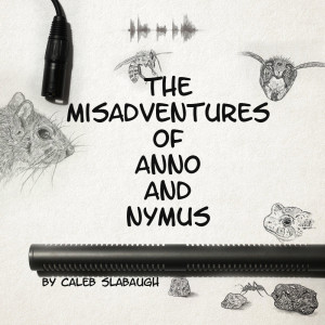 The Misadventures Of Anno & Nymus - Episode 2: Frogs And Vengeance