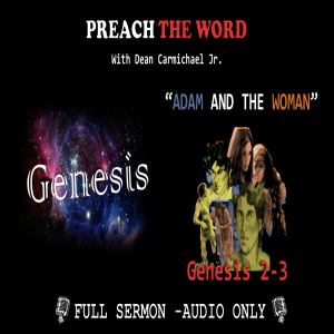 Ep. 07 ”Adam and the Woman” Genesis 3:6-21