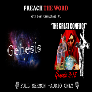 Ep. 06 ”The Great Conflict” Genesis 3:15