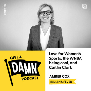Story 109: Amber Cox on Her Love for Women’s Sports, the WNBA being cool, and Caitlin Clark