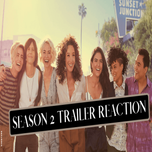 The L Word: Generation Q: Season 2 (2021) Trailer Reaction & Afterthoughts