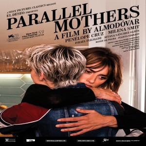 ”Madres Paralelas” (2021) And The Complex Nature Of A (Not So) Perfect Mother (Analysis)