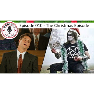 God or Not - Ep 010: The Christmas Episode