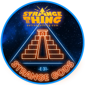 Strange gods - E31